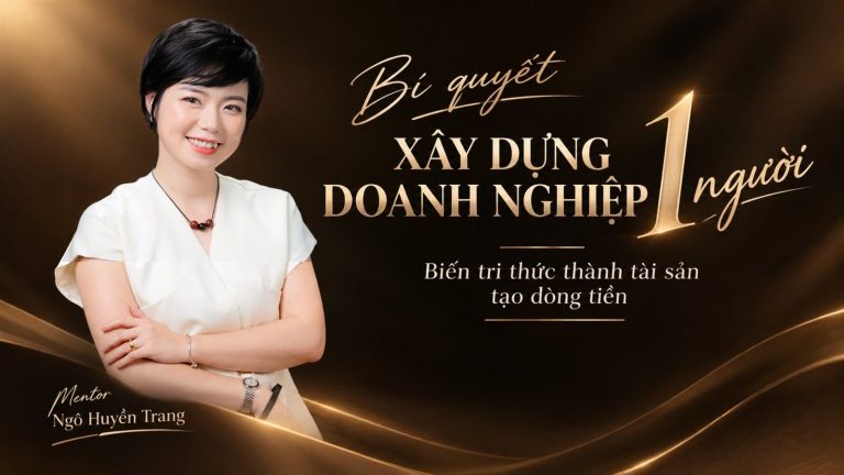 Banner vàng đen: Bí quyết xây dựng doanh nghiệp 1 người, biến tri thức thành tài sản tạo dòng tiền, Mentor Ngô Huyền Trang